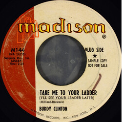 Buddy Clinton Take Me To Your Ladder (I'll See Your Leader Later) USED VINYL 7INCH 45 RPM PROMO