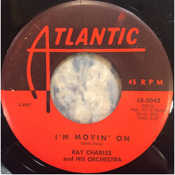 Ray Charles And His Orchestra I'm Movin' On / I Believe To My Soul USED VINYL 7INCH 45 RPM SINGLE STYRENE