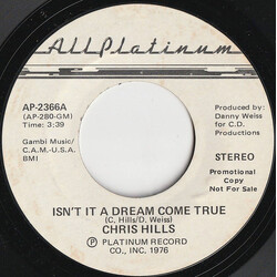 Chris Hills Isn't It A Dream Come True USED VINYL 7INCH 45 RPM SINGLE PROMO