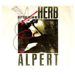 Herb Alpert Keep Your Eye On Me USED VINYL 12INCH 45 RPM LIMITED EDITION