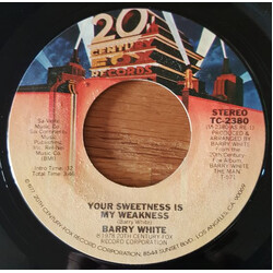 Barry White Your Sweetness Is My Weakness USED VINYL 7INCH 45 RPM SINGLE STEREO