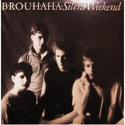 Brouhaha (2) Silent Weekend Vinyl 12" USED