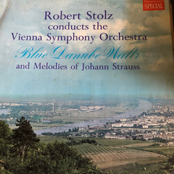 Robert Stolz / Wiener Symphoniker Blue Danube Waltz And Melodies Of Johann Strauss Vinyl LP USED