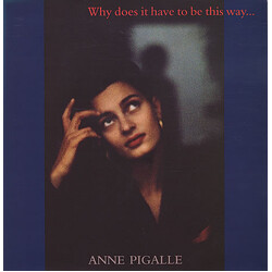 Anne Pigalle Why Does It Have To Be This Way? USED VINYL 12INCH 45 RPM