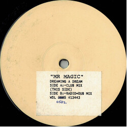 Dreaming A Dream Mr Magic USED VINYL 12INCH 45 RPM WHITE LABEL