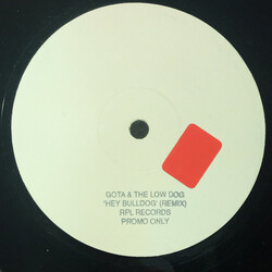 Gota & The Low Dog Hey Bulldog Vinyl 12" USED