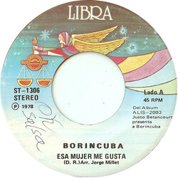 Conjunto Borincuba Esa Mujer Me Gusta USED VINYL 7INCH 45 RPM