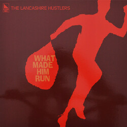 The Lancashire Hustlers What Made Him Run Vinyl LP USED