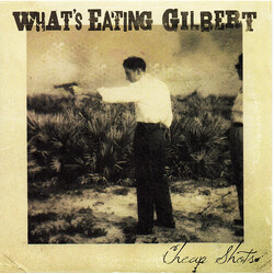 What's Eating Gilbert Cheap Shots Vinyl 7" USED