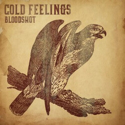 Cold Feelings Bloodshot Vinyl 7" USED