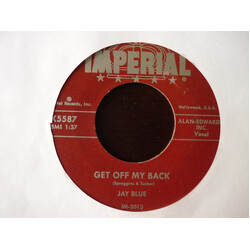 Jay Blue Get Off My Back USED VINYL 7INCH 45 RPM REISSUE
