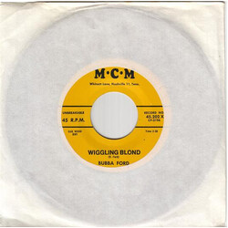 Bubba Ford Wiggling Blond USED VINYL 7INCH REISSUE
