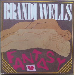 Brandi Wells Fantasy Vinyl 12" USED