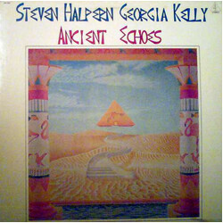 Steven Halpern / Georgia Kelly Ancient Echoes Vinyl LP USED