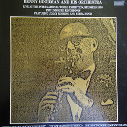 Benny Goodman And His Orchestra / Jimmy Rushing / Ethel Ennis Live At The International World Exhibition, Brussels 1958 The Unissued Recordings Vinyl 