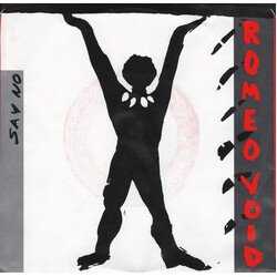 Romeo Void Say No USED VINYL 7INCH 45 RPM SINGLE