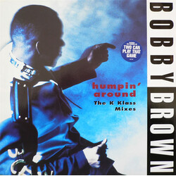 Bobby Brown Humpin' Around (The K Klass Mixes) VINYL 12" USED