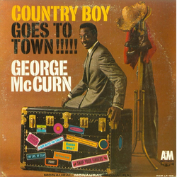 George McCurn Country Boy Goes To Town!!! Vinyl LP USED