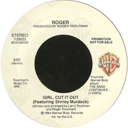 Roger Troutman Girl, Cut It Out USED VINYL 7INCH 45 RPM PROMO STEREO