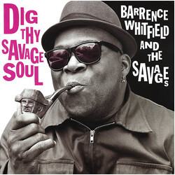 Barrence Whitfield And The Savages Dig Thy Savage Soul Vinyl LP USED