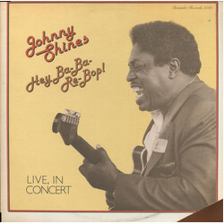 Johnny Shines Hey Ba-Ba-Re-Bop! (Live, In Concert) Vinyl LP USED