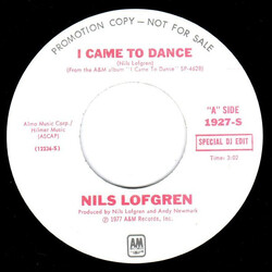 Nils Lofgren I Came To Dance USED VINYL 7INCH 45 RPM PROMO