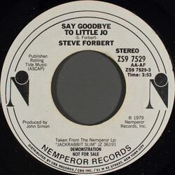 Steve Forbert Say Goodbye To Little Jo USED VINYL 7INCH 45 RPM PROMO STEREO