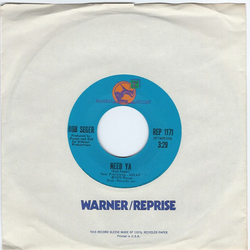 Bob Seger Need Ya Vinyl 7" USED
