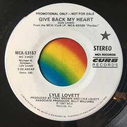 Lyle Lovett Give Back My Heart Vinyl 7" USED