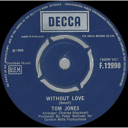 Tom Jones Without Love USED VINYL 7INCH SINGLE 45 RPM