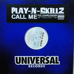 Play-N-Skillz / Chamillionaire Call Me USED VINYL 12INCH PROMO