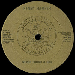 Kenny Hamber Never Found A Girl USED VINYL 12INCH 33 S RPM
