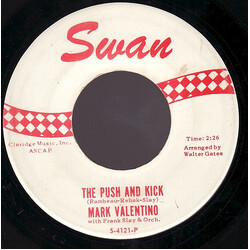 Mark Valentino / Frank Slay And His Orchestra The Push And Kick / Walking Alone USED VINYL 7INCH SINGLE 45 RPM