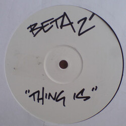 Beta 2 Thing Is / Crystal Meth USED VINYL 12INCH WHITE LABEL PROMO