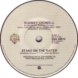 Rodney Crowell Stars On The Water USED VINYL 7INCH 45 RPM