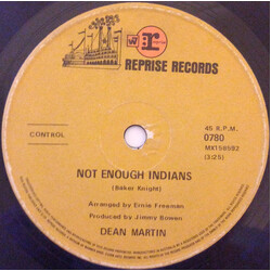 Dean Martin Not Enough Indians USED VINYL 7INCH 45 RPM SINGLE