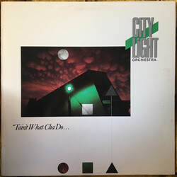 City Light Orchestra Tain't What Cha Do... Vinyl LP USED