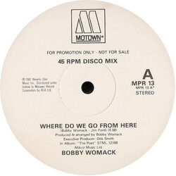 Bobby Womack Where Do We Go From Here USED VINYL 12INCH 45 RPM PROMO