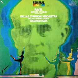 Maurice Ravel / Dallas Symphony Orchestra / Dallas Symphony Chorus / Eduardo Mata Daphnis Et Chloé (Complete Ballet) Vinyl LP USED