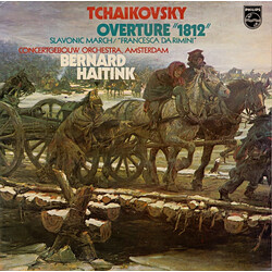 Pyotr Ilyich Tchaikovsky / Concertgebouworkest / Bernard Haitink Overture "1812" / Slavonic March / Francesca Da Rimini Vinyl LP USED