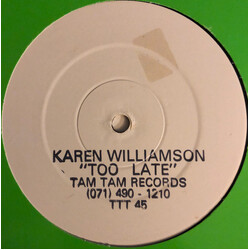 Karen Williamson Too Late USED VINYL 12INCH WHITE LABEL