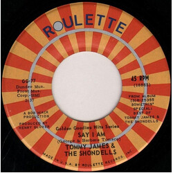 Tommy James & The Shondells Say I Am / Gettin' Together USED VINYL 7INCH 45 RPM SINGLE