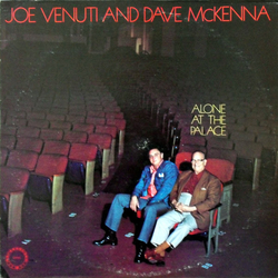 Joe Venuti / Dave McKenna Alone At The Palace Vinyl LP USED