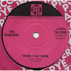The Searchers When I Get Home USED VINYL 7INCH 45 RPM SINGLE