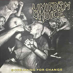Uniform Choice Screaming For Change Vinyl LP USED