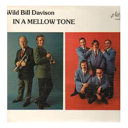 Wild Bill Davison / Tommy Saunders In a Mellow Tone Vinyl LP USED
