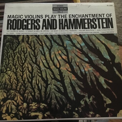 Magic Violins Magic Violins Play The Enchantment Of Rogers And Hammerstein Vinyl LP USED