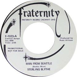 Sterling Blythe Man From Seattle / Why Tell Me Now USED VINYL 7INCH 45 RPM SINGLE PROMO MONO
