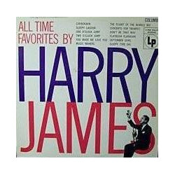 Harry James (2) All Time Favorites By Harry James Vinyl LP USED