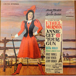 Ethel Merman / Bruce Yarnell / Benay Venuta / Jerry Orbach / Irving Berlin / Richard Rodgers Annie Get Your Gun - Original Cast - Music Theater Of Lin